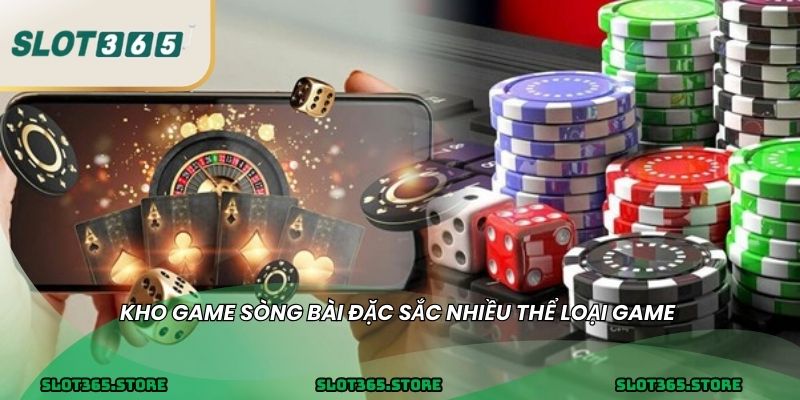 Kho game sòng bài đặc sắc nhiều thể loại game